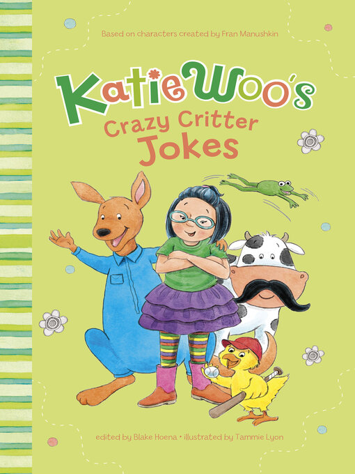 Title details for Katie Woo's Crazy Critter Jokes by Fran Manushkin - Available